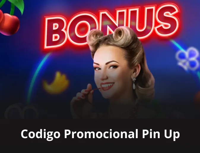 código promocional pin-up casino